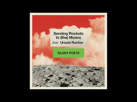 SILENT POETS - Sending Rockets to (tha) Moons feat. Ursula Rucker (Official Audio)