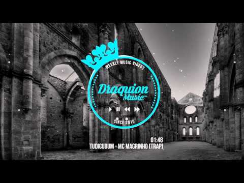 Tudicudum - MC Magrinho [TRAP]