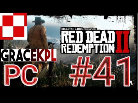 POGRAJMY W: RED DEAD REDEMPTION 2 (PL) (PC) #41 ODC 41 🐎"JASKINIA I GOŚĆ" (GAMEPLAY PL / ZAGRAJMY W)