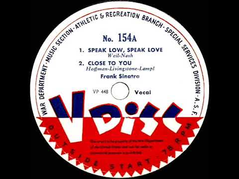 1943 Frank Sinatra V-Disc - Close To You (radio rehearsal)