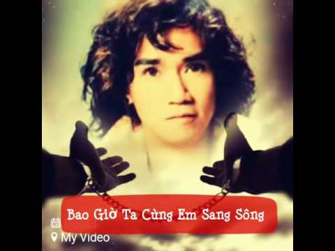 Bao giờ ta cùng em sang sông Sheet - Minh Thuận