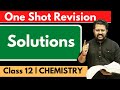 Solutions in One Shot | Chemistry Class 12 | Chapter 02 | CBSE NEET JEE CUET