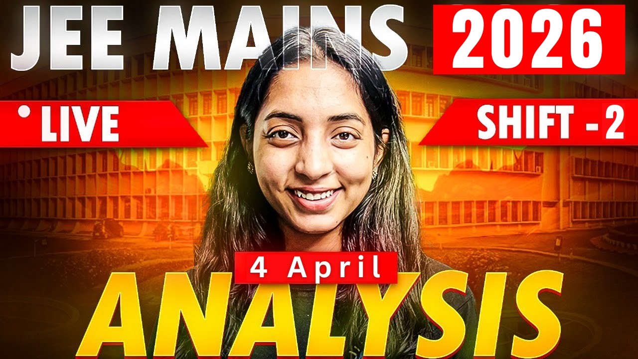 JEE Main paper analysis 4 April shift 2 paper Kaise aaya new pattern lengthy?? level ??