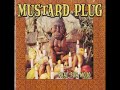 MUSTARD PLUG   Throw a Bomb 1999