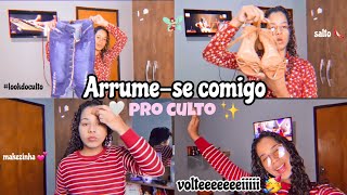 ARRUME-SE COMIGO PARA O CULTO 🤍🧚‍♀️ +volteeeeeeeiiii gente 🥰