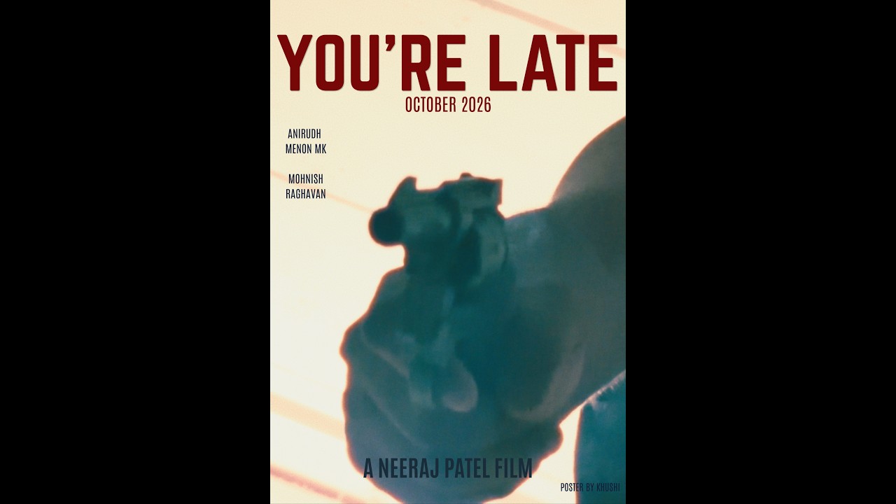 You're Late Trailer