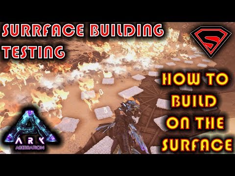 ARK ABERRATION SURFACE BUILDING TESTING - HOW TO BUILD A BASE ON THE SURFACE PART 1