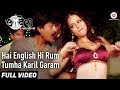Hai English Hi Rum Tumha Karil Garam Full Video Aadesh The Power Of Law Hazel Croney
