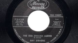 Ray Stevens - The Old English Surfer