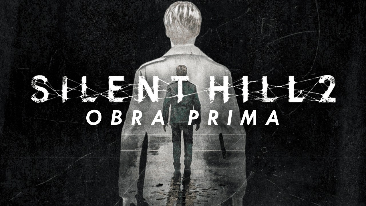 SILENT HILL 2 É MUITO MAIS QUE VÍDEO GAME
