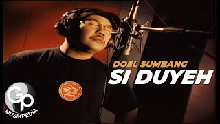 Download lagu Doel Sumbang Si Duyeh... mp3