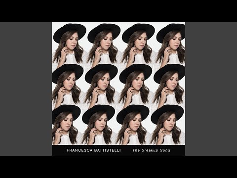 The Breakup Song Official Audio Francesca Battistelli