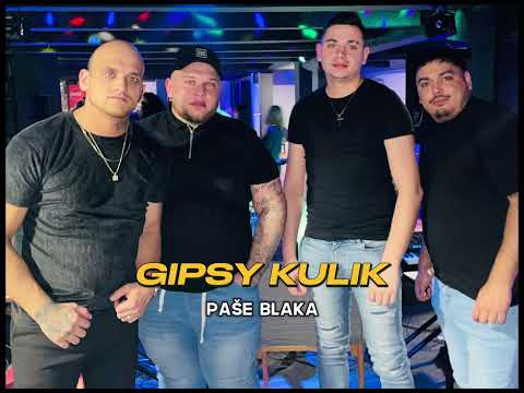 Gipsy Kulik - Paše blaka - 2024 remake