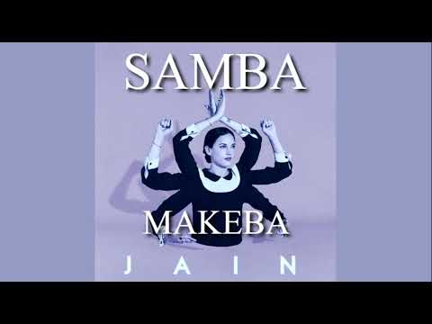 Samba 52 bpm | Makeba - Jain