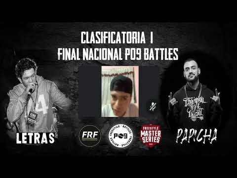 LETRAS VS PAPICHA  -(Cuartos de final)- P09 Battles Final Nacional
