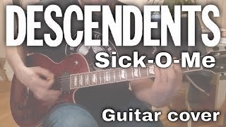 Descendents - Sick-O-Me  [Everything sucks #5] (Guitar cover / Guitar tab)