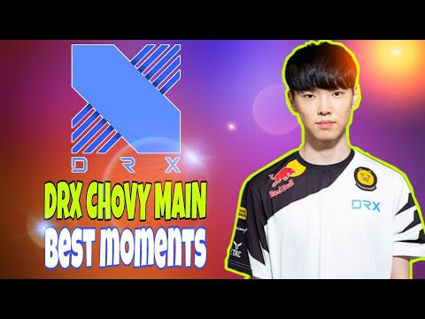 DRX CHOVY MONTAGE | BEST MOMENTS