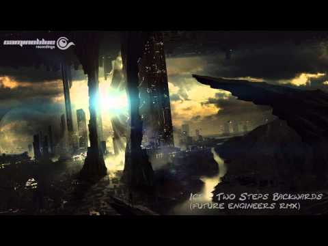 ICR - Two Steps Backwards (future engineers remix) [HD]