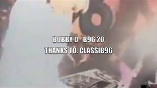 BOBBY D - B96 96.3 FM STREET MIX (20)