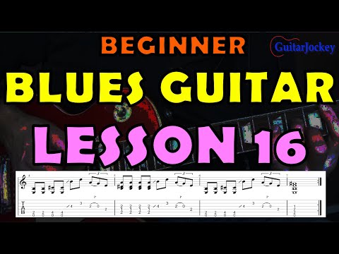 Beginner Blues for Guitar - Lesson 16 - Blues scale in C and Blues Licks