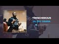 Lil Zay Osama - "Trencherous" (AUDIO) Lil Zay Osama - "Trencherous" (AUDIO)