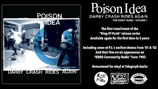 POISON IDEA - "Darby Crash Rides Again: The Early Years Volume 1" LP (TKO Records)