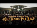 Grupo Frontera, Mister Chivo - ¿Qué Haces Por Acá? (Video Oficial)