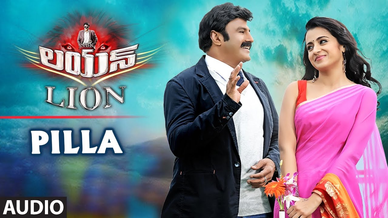 Pilla Lyrics  | Lion | Nandamuri Balakrishna, Trisha | Simha, Sudhamayi | Mani Sharma