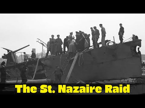 The St. Nazaire Raid | British Сommandos Destroyed German Facilities | WW2
