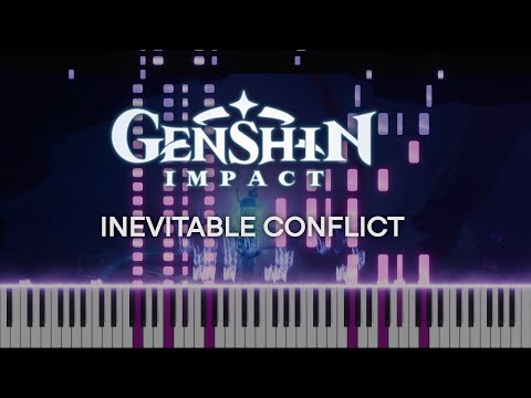 Genshin Impact- Inevitable Conflict- EPIC piano cover+ sheet music