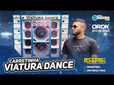CD CARRETINHA VIATURA DANCE - DJ RENNATIN