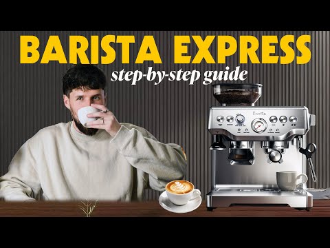 How To Use Breville Barista Express COMPLETE BEGINNERS GUIDE (Setup, Dial in Coffee, Milk Steaming)