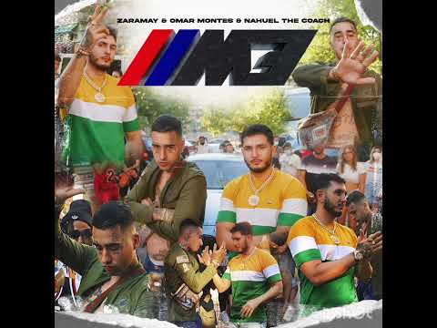 Zaramay & Omar Montes - M3  [Prod. Nahuel the coach]