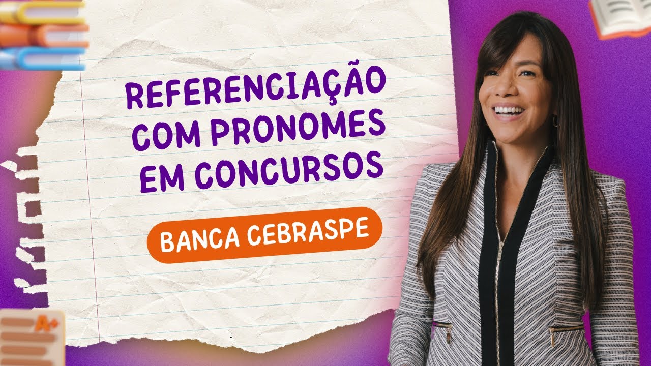 🔎 Desvende a Referenciação com Pronomes em Concursos!