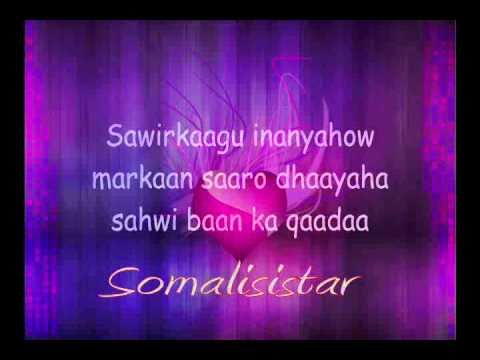 Somali - Lyrics - Presents - Caashaqa Hasiidayn - Kaltuun Bacado