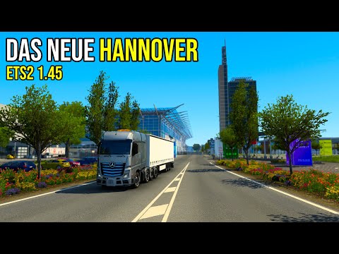 ETS2 1.45 | Hannover Rework | Kleine "Stadtrundfahrt"