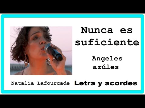 Nunca Es Suficiente - Angeles Azules