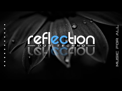 Mickey-REFLECTION/Original mix/DUB Techno/2022