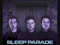 Sleep Parade - Everyday 
