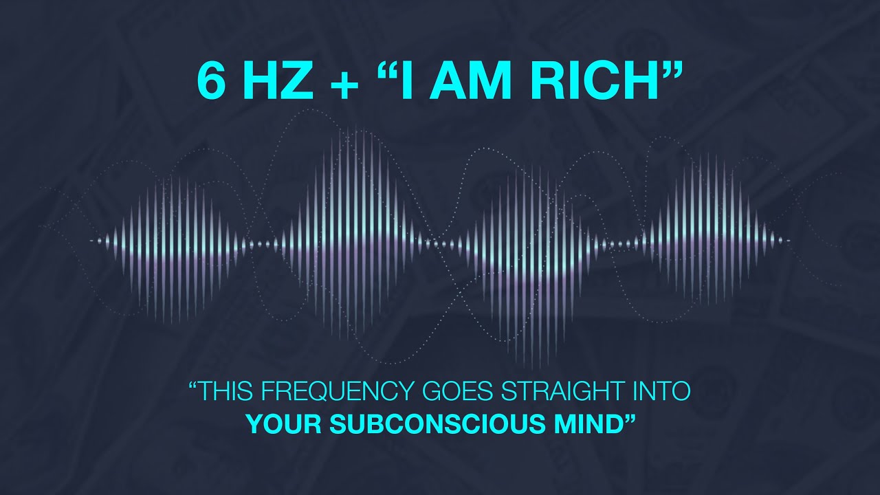"I AM RICH" + 6 Hz Binaural Beats (frequency used by hypnotherapists)