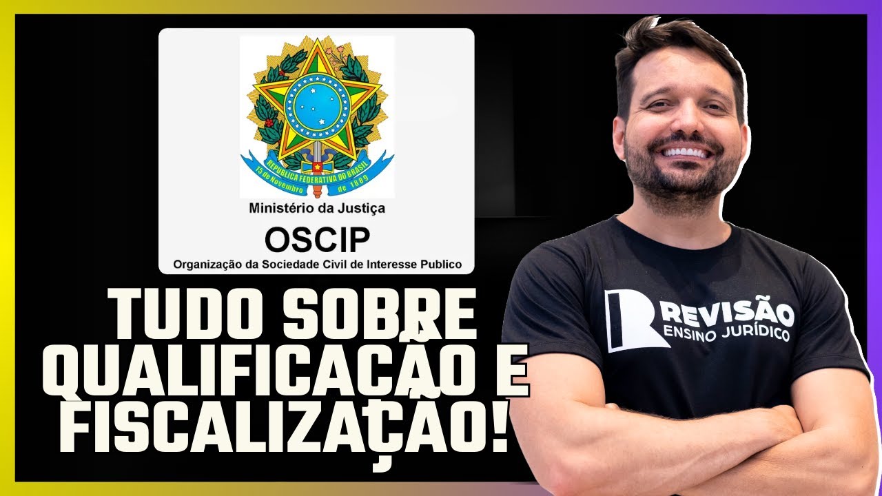 OSCIPs: Qualificação, Áreas de Atuação e Regras do Termo de Parceria Explicadas!