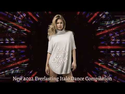 Italian Style (New 2022) Don Amore * Boris Zhivago * Momento * Alan Brando.....( NEW ITALIAN DANCE )