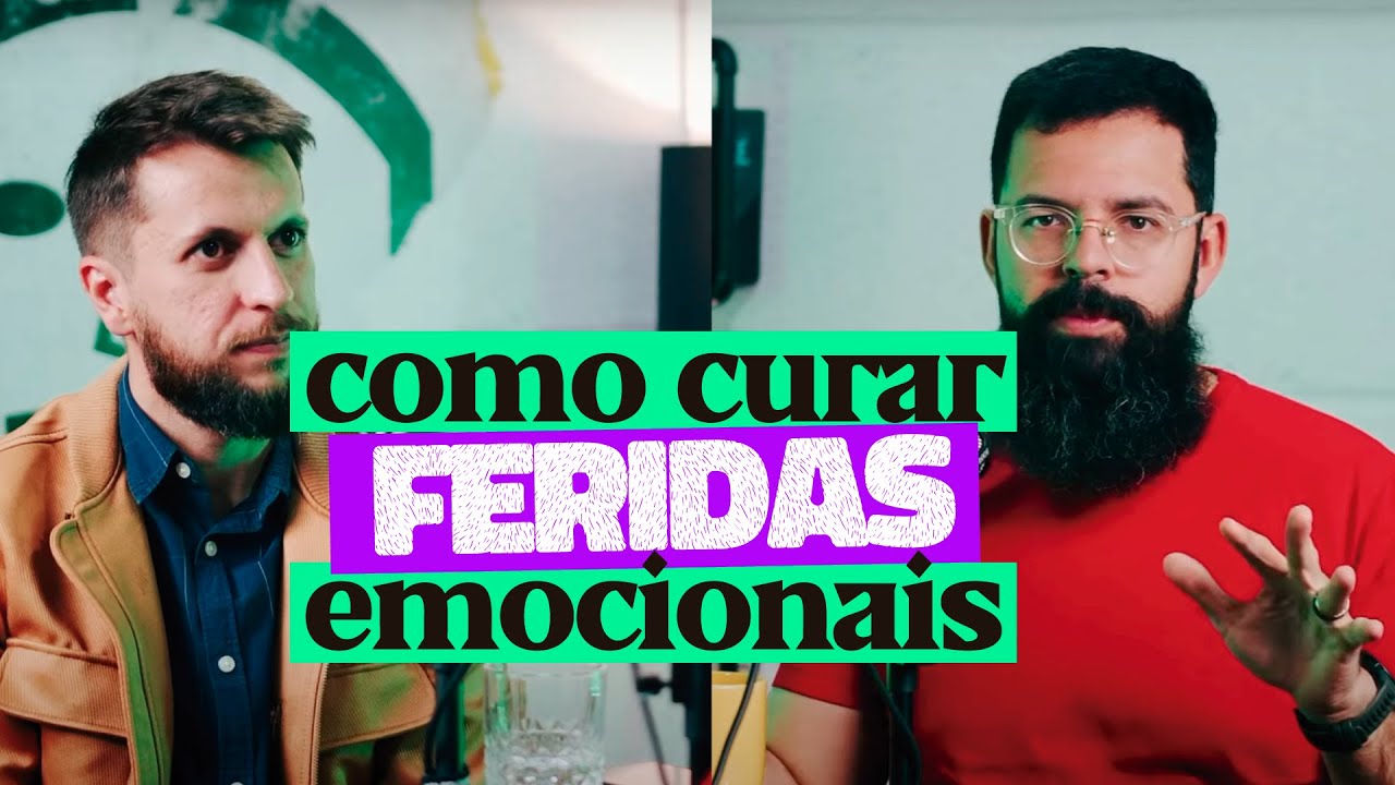 COMO CURAR FERIDAS EMOCIONAIS - DivinaMente #18