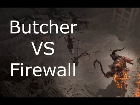 Butcher vs Firewall