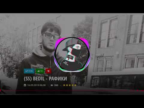 (SS) BEDIL - РАФИКИ 2019