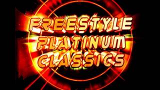 Freestyle Platinum Classics - Freestyle Classics Mix