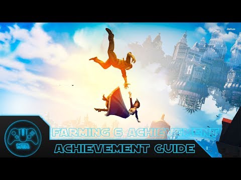 Bioshock Infinite - 6 Achievement Farming Guides - Tear 'em a New One, Loose Cannon and more..