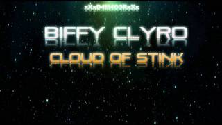 Biffy Clyro - Cloud Of Stink [HQ]