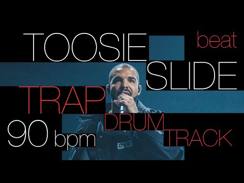 90 BPM - Trap Drum Beat - Toosie Slide Based - Drake