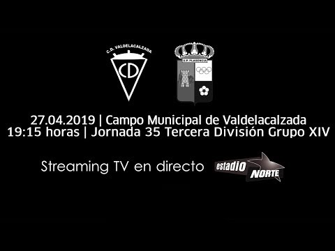 TV en directo. CD Valdelacalzada-UP Plasencia (Sábado 27 de abril, 19:15 horas)